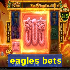 eagles bets